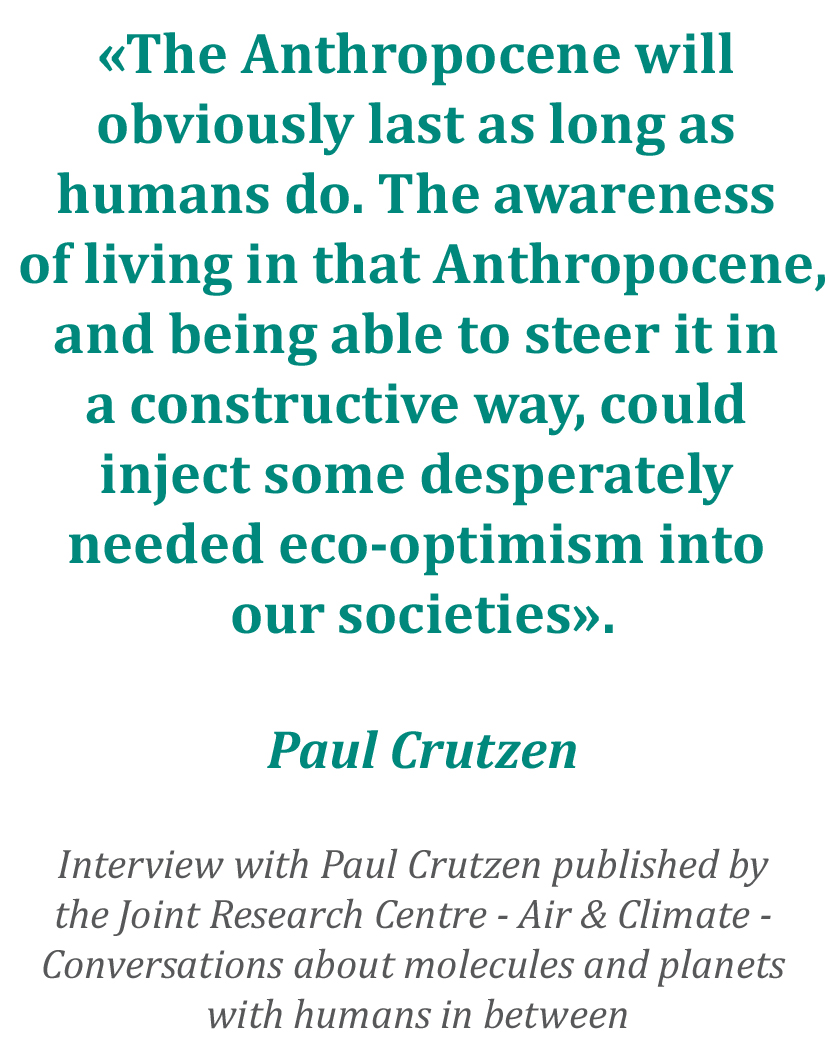 Paul Crutzen's life achievements in science will continue to guide humanity's future on Earth